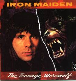 Iron Maiden (UK-1) : The Teenage Werewolf